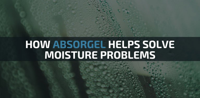 How Absorgel Helps Solve Moisture Problems